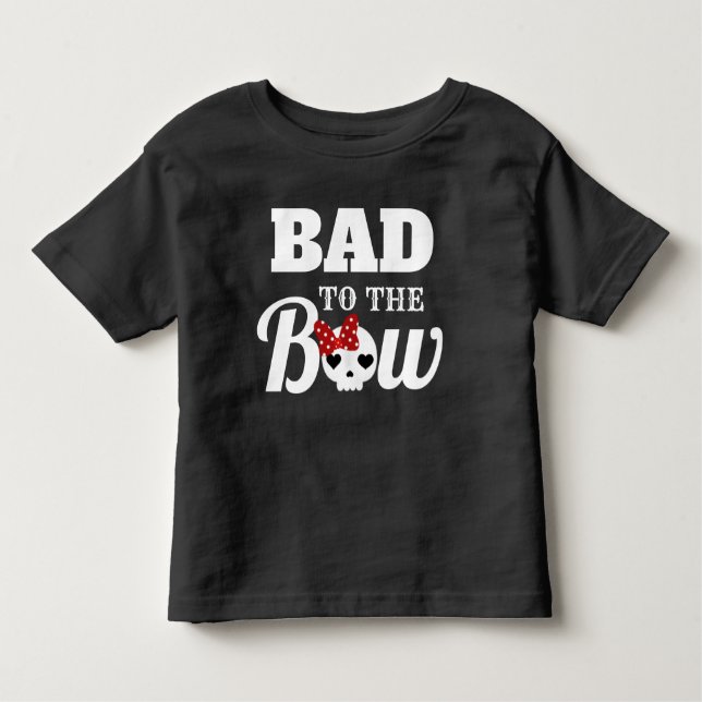 Bad to the Bow Shirt (Front)