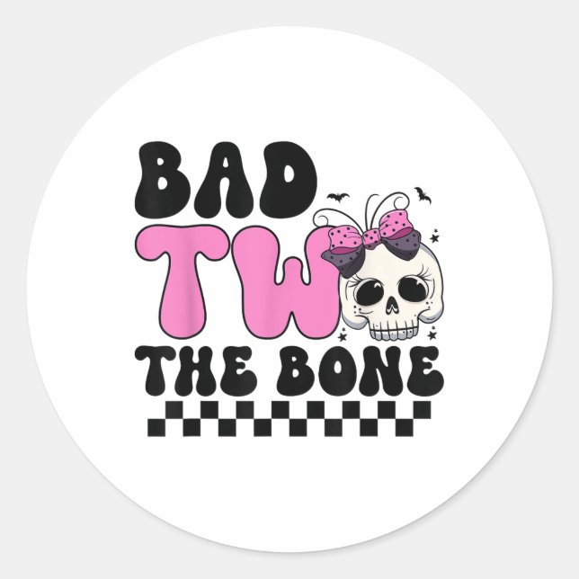 Bad Two The Bone 2nd Birthday Kid Girl Spooky Birt Classic Round Sticker (Front)