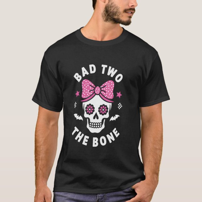 Bad Two The Bone Cute Skull Halloween T-Shirt (Front)