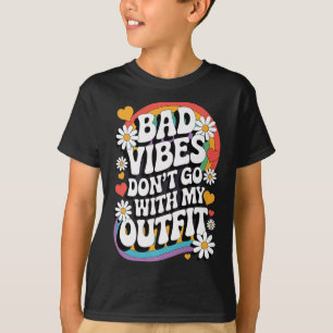 Bad Vibes Don’t Go With My Outfit Retro Groovy Flo T-Shirt