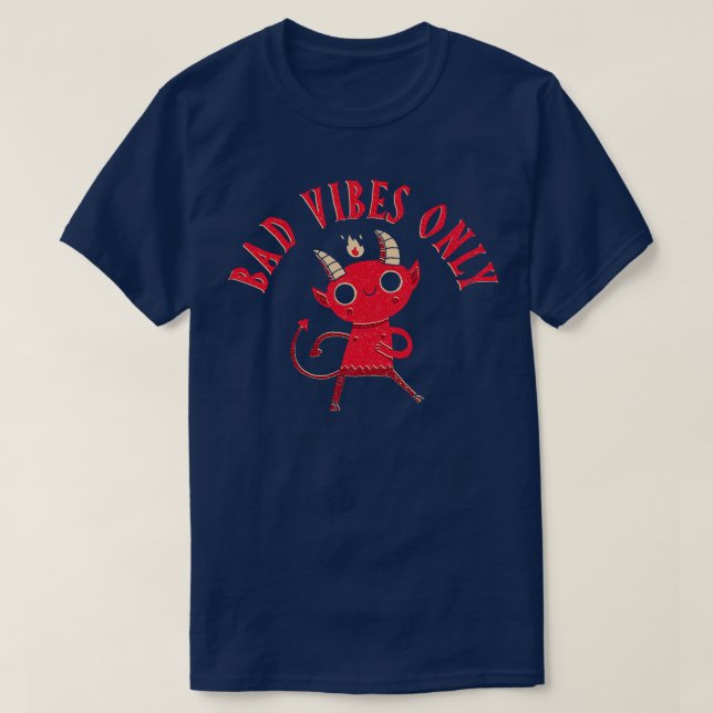 Bad Vibes T-Shirt (Design Front)