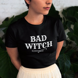Bad Witch Black Custom Halloween Women's T-Shirt