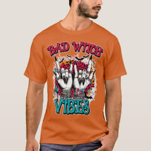 Bad Witch Vibes 1 T-Shirt