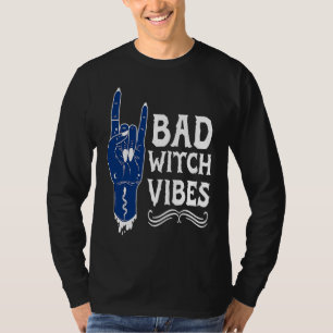 Bad Witch Vibes Cool Goth Rock And Roll Hand Hallo T-Shirt