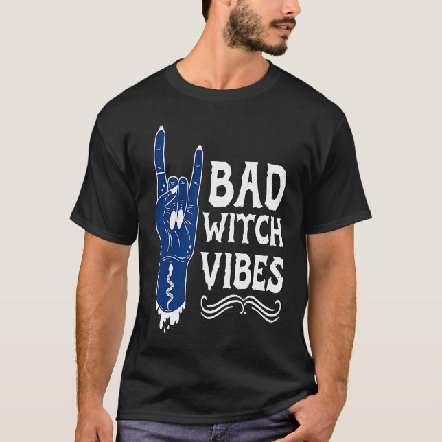 Bad Witch Vibes Cool Goth Rock And Roll Hand Hallo T-Shirt (Front)
