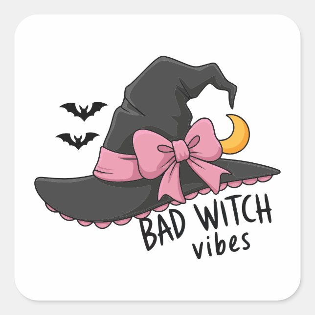 Bad Witch Vibes – Cute Witch Hat Square Sticker (Front)