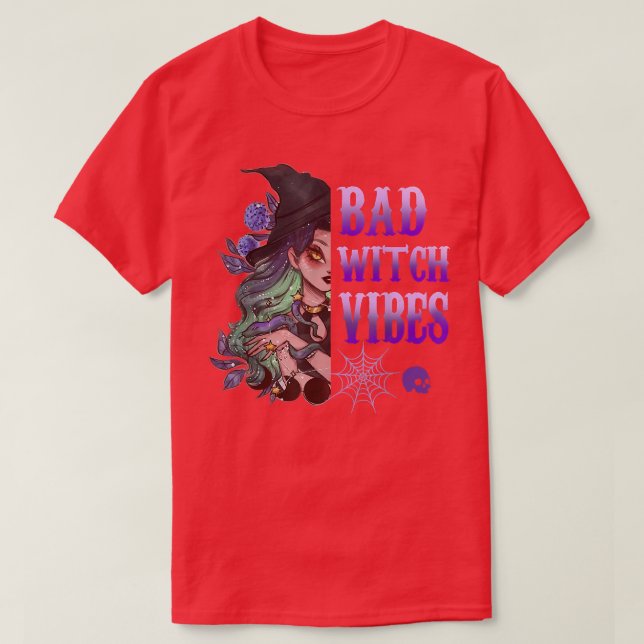 Bad Witch Vibes Funny Halloween  T-Shirt (Design Front)