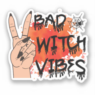 Bad Witch Vibes – Peace Sign Hand