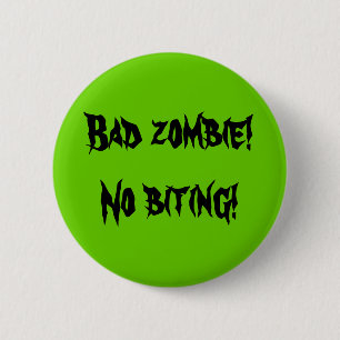 "Bad Zombie" Button