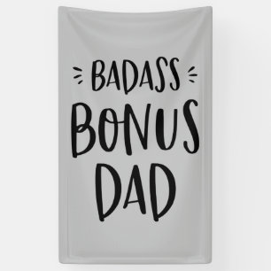 Badass Bonus Dad Stepfather Gift for Father's Day Banner