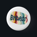 BADASS Colorful Fun Cool Handlettering 3 Cm Round Badge<br><div class="desc">Decorate your outfit with this cool art button. Makes a great housewarming,  birthday or wedding gift! You can customize it and add text too. Check my shop for lots more colors and patterns! Let me know if you'd like something custom too.</div>