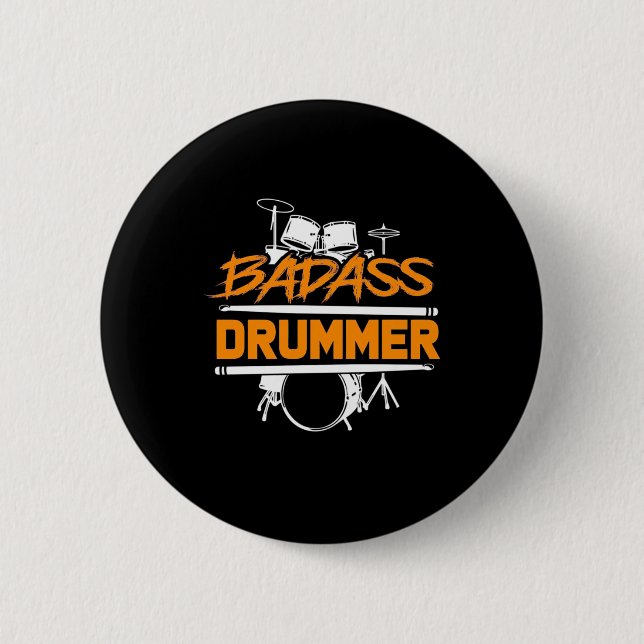 Badass Drummer 6 Cm Round Badge (Front)