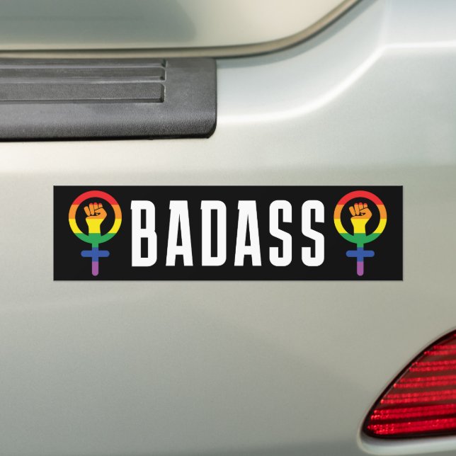 Badass Feminist LGBTQIA Bumper Sticker (On Car)