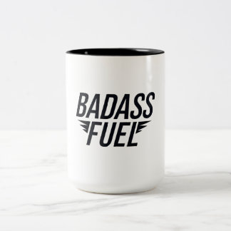 Badass Fuel Trendy Funny Quote Two-Tone Coffee Mug
