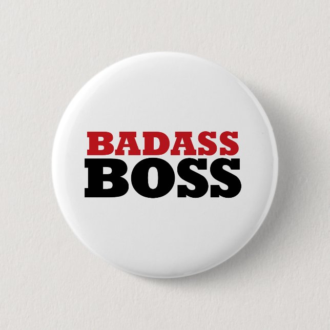 Badass Funny Boss 6 Cm Round Badge (Front)