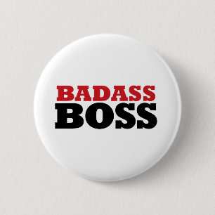 Badass Funny Boss 6 Cm Round Badge