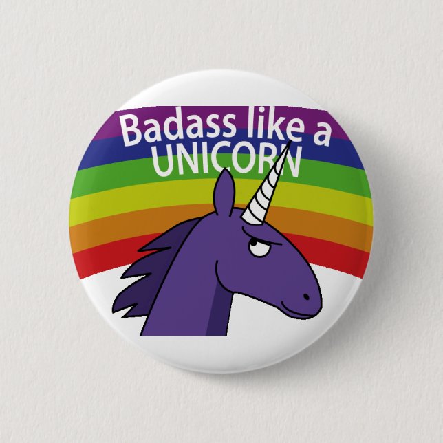 Badass like a unicorn! 6 cm round badge (Front)