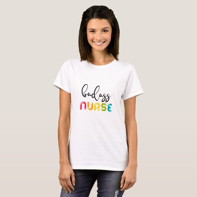 Badass Nurse T-Shirt (Front Full)