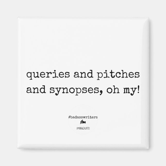 badasswriters oh my! Square Magnet (Front)