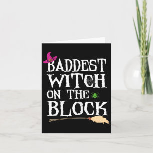 Baddest Witch On The Block Card