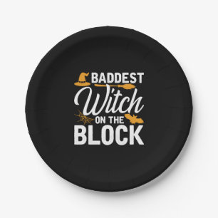 Baddest Witch On The Block Paper Plate