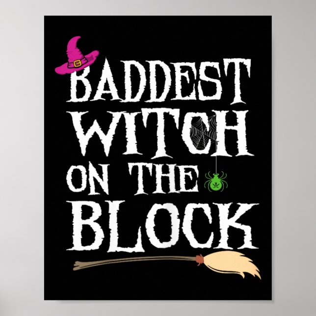 Baddest Witch On The Block Poster (Front)