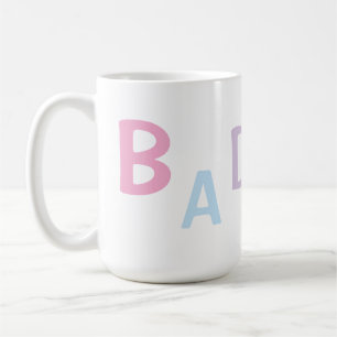 Baddie Coffee Mug