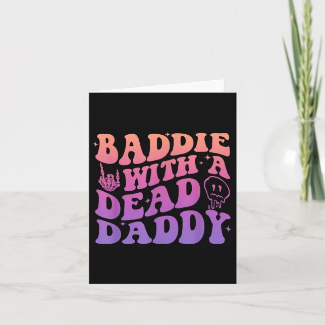 Baddie With A Dead Daddy Design  Card (Front)