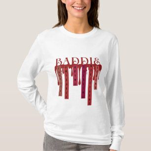 BADDIE Words of Affirmation T-Shirt