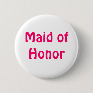 Badge - Maid of Honor