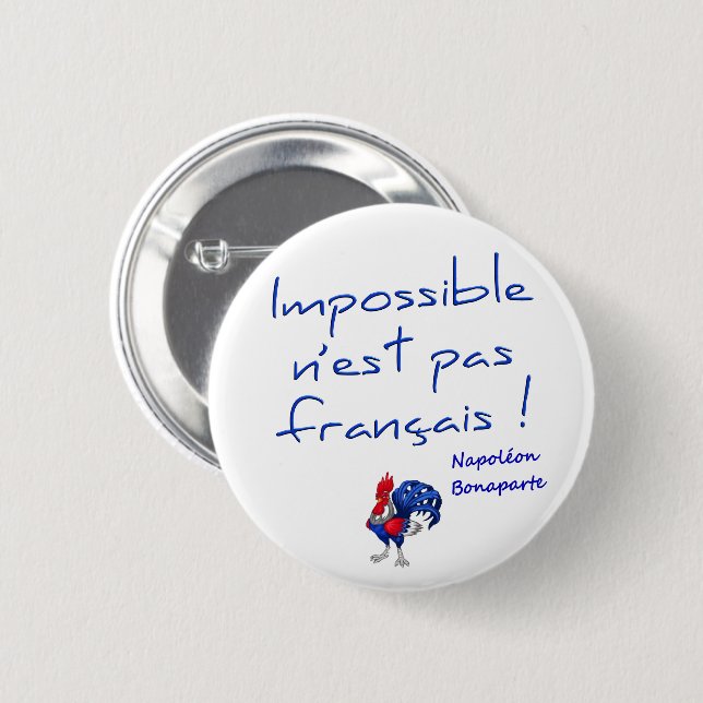 Badge rond, impossible n'est pas français (Front & Back)
