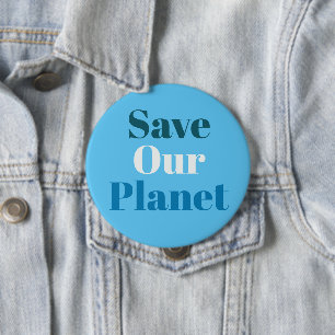 Badge - Save Our Planet