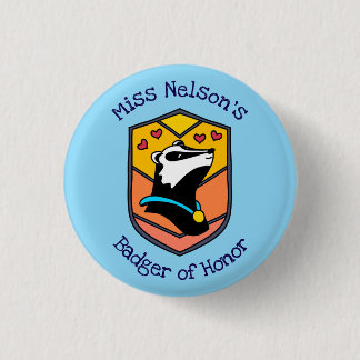 "Badger of Honor" Badge Button