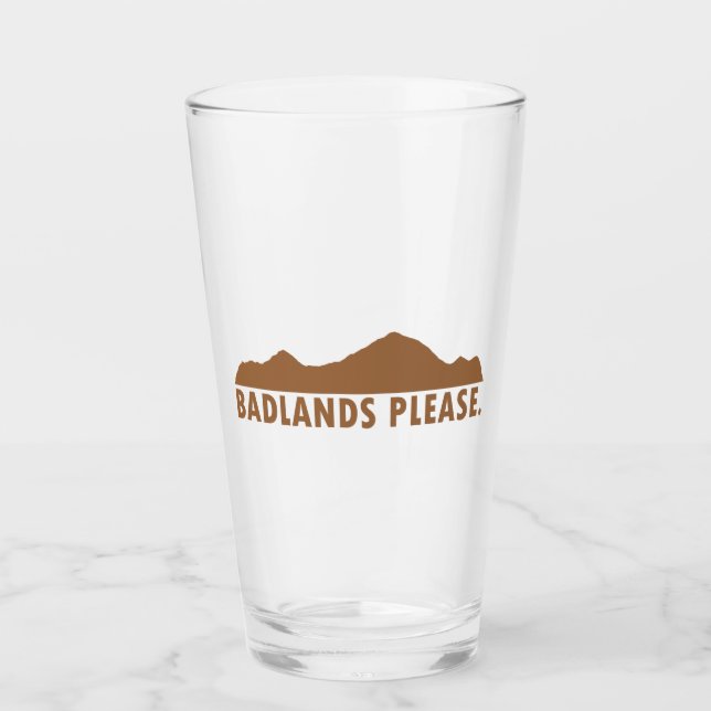 Badlands Please Glass (Front)