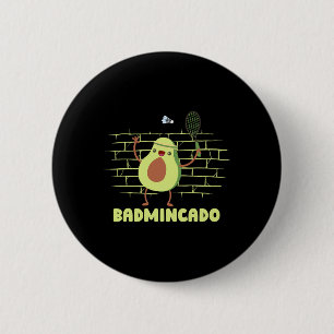Badmincado - Racket Funny Player Game Match Badmin 6 Cm Round Badge