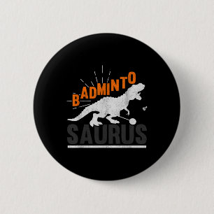 Badminto Saurus Rex Birdie Shuttle Dinosaur Badmin 6 Cm Round Badge