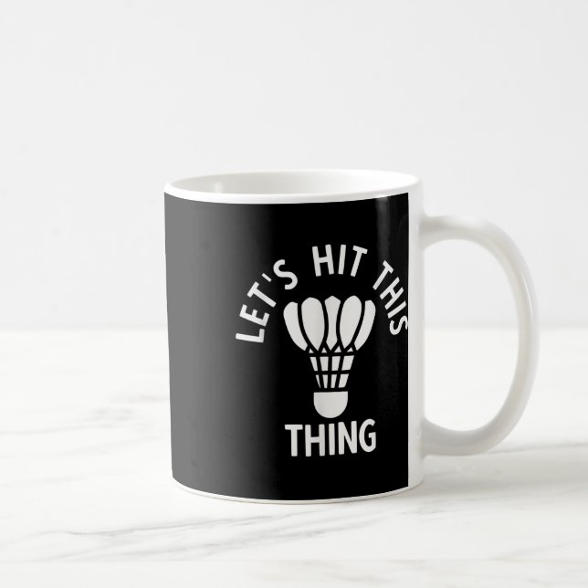 Badminton 1  coffee mug (Right)