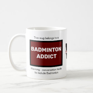Badminton Addict Add Your Name Monogram Initial Coffee Mug