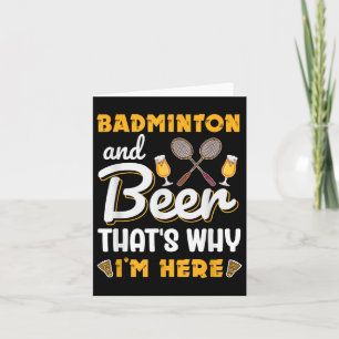 Badminton And Beer Shuttle Badminton Lover Card