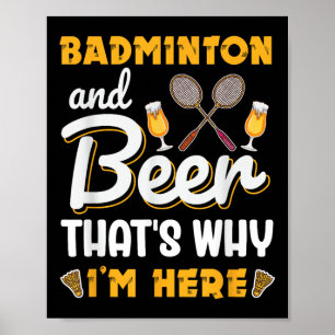 Badminton And Beer Shuttle Badminton Lover  Poster