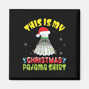 Badminton And Santa Costume Snow This Is My Christ Magnet