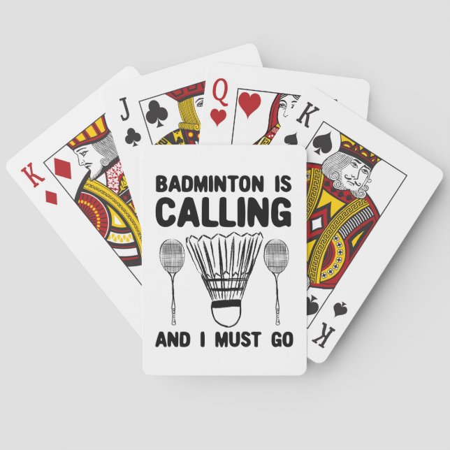 Badminton - Badminton Is Calling Playing Cards (Back)