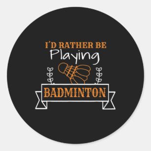 Badminton Ball Graphic For A Badminton Player, Bad Classic Round Sticker