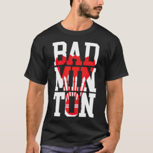 Badminton big font badminton coach s badminton rac T-Shirt