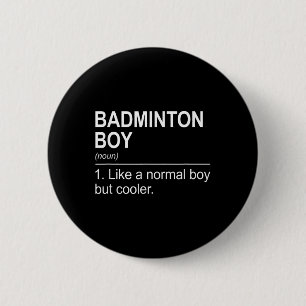 Badminton Boy Noun Definition Shuttle Badminton Pl 6 Cm Round Badge