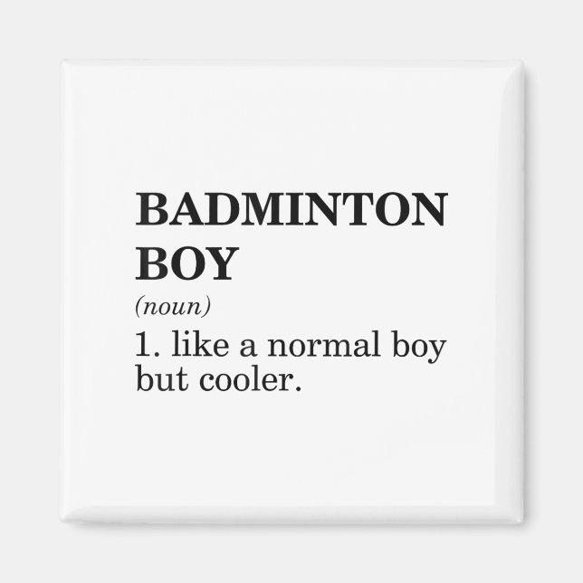 Badminton Boy Noun Definition Shuttle Badminton Pl Magnet (Front)