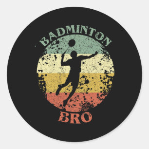 Badminton Bro Distressed Vintage Badminton Brother Classic Round Sticker