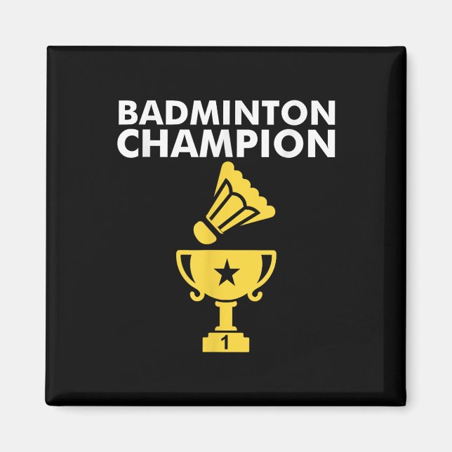Badminton Champion Birdie  Magnet (Front)