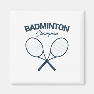 Badminton Champion I Racket I Shuttle I Badminton  Magnet