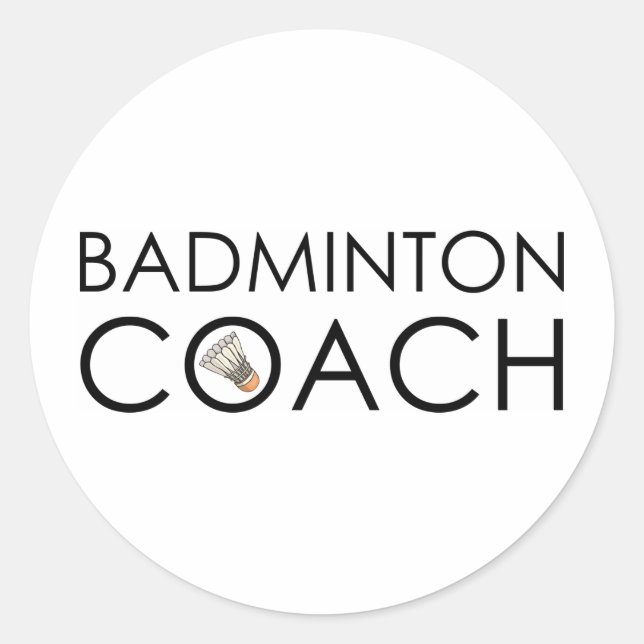 Badminton Coach Classic Round Sticker (Front)